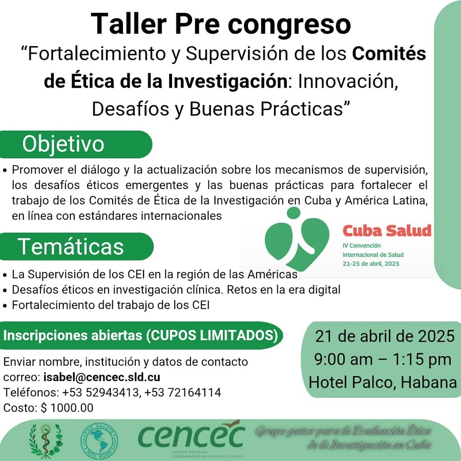 Taller Pre congreso Fortalecimiento y Supervisión de los Comités de Ética de la Investigación Innovación Desafíos y Buenas Prácticas