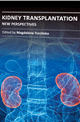 Kidney Transplantation – New Perspectives