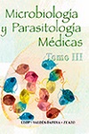Microbiología y Parasitología Médicas. Tomo III
